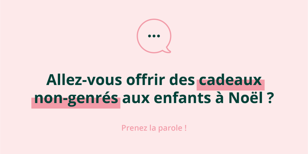 Soro-cité·e·s : allez-vous offrir des cadeaux non genrés aux enfants pour Noël ?