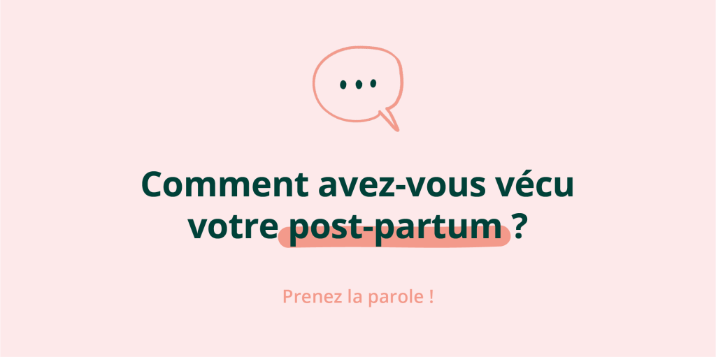 Soro-cité·e·s : Comment avez-vous vécu votre post-partum&nbsp;?