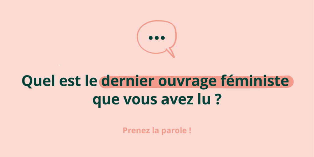 Soro-cité‧é‧s : quel est le dernier ouvrage féministe que vous avez lu&nbsp;?
